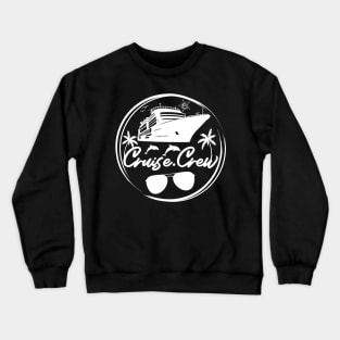 Cruise Squad Crewneck Sweatshirt